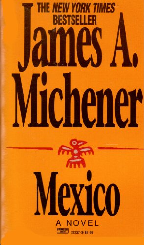 Mexico - Michener, James A.