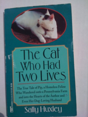 The Cat Who Had Two Lives (9780449223208) by Huxley, Sally