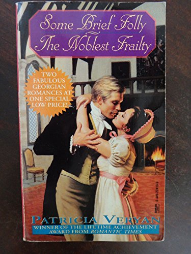 Stock image for Some Brief Folly/The Noblest Frailty for sale by ThriftBooks-Dallas