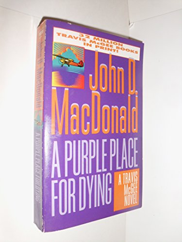 Imagen de archivo de A Purple Place for Dying (Travis McGee, No. 3) a la venta por Jenson Books Inc