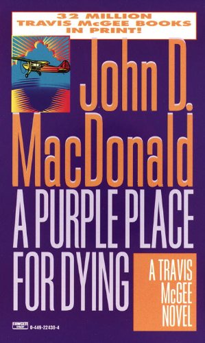 Stock image for A Purple Place for Dying (Travis McGee, No. 3) for sale by BooksRun
