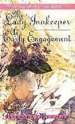 My Lady Innkeeper/An Early Engagement (9780449224472) by Metzger, Barbara