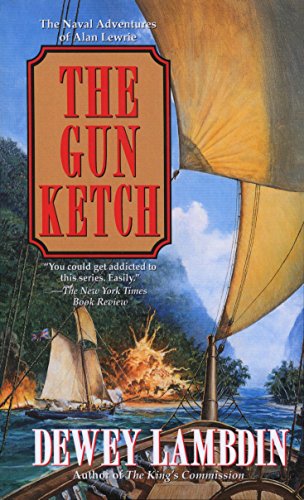 Imagen de archivo de The Gun Ketch: The Naval Adventures of Alan Lewrie (Alan Lewrie Naval Adventures (Paperback)) a la venta por Reliant Bookstore