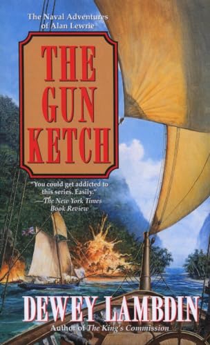 Stock image for The Gun Ketch: The Naval Adventures of Alan Lewrie (Alan Lewrie Naval Adventures (Paperback)) for sale by Reliant Bookstore