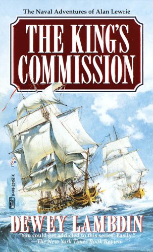 Imagen de archivo de The King's Commission: The Naval Adventures of Alan Lewrie a la venta por Half Price Books Inc.