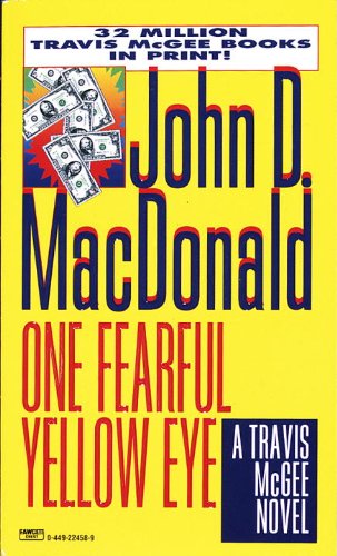 Imagen de archivo de One Fearful Yellow Eye (A Travis McGee Novel) a la venta por Goodwill