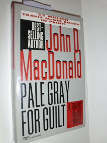 Imagen de archivo de Pale Gray for Guilt (Travis McGee Mysteries) a la venta por SecondSale