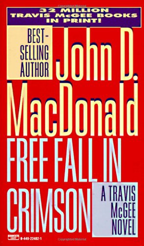 Free Fall in Crimson (9780449224823) by MacDonald, John D.