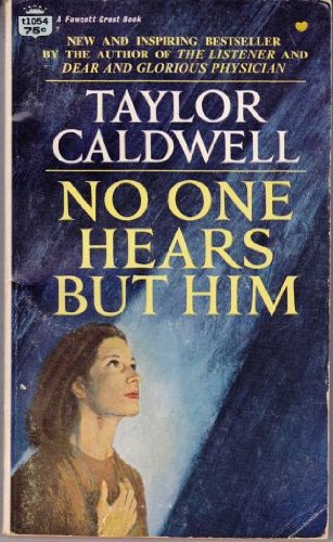 No One Hears but Him (9780449225073) by Caldwell, Taylor