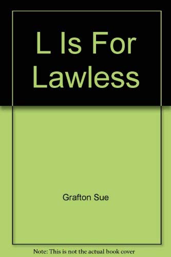 Stock image for L is for Lawless for sale by SecondSale