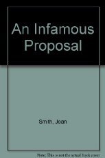 Stock image for An Infamous Proposal (A Regency Romance) for sale by Once Upon A Time Books