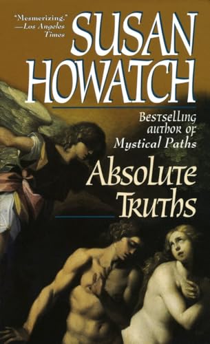 Absolute Truths (Starbridge) (9780449225554) by Howatch, Susan
