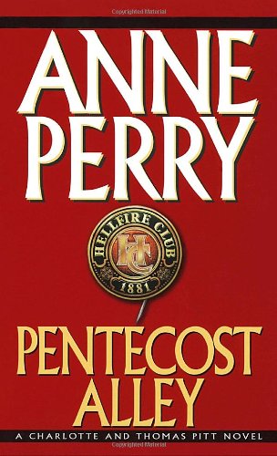 Stock image for Pentecost Alley (Charlotte & Thomas Pitt Novels) for sale by SecondSale