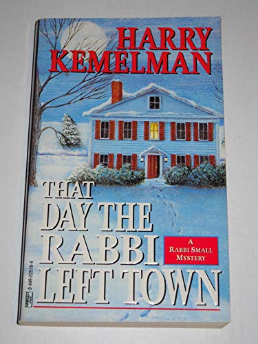 Imagen de archivo de That Day the Rabbi Left Town a la venta por Better World Books