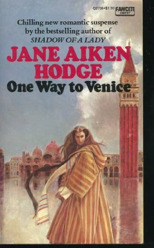 One Way to Venice (9780449227060) by Hodge, Jane Aiken