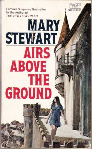 Airs Above Ground (9780449227107) by Stewart, Mary