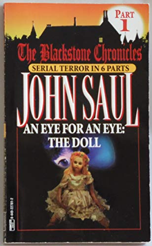 Imagen de archivo de Eye for an Eye: The Doll (Blackstone Chronicles, Part 1) a la venta por Gulf Coast Books