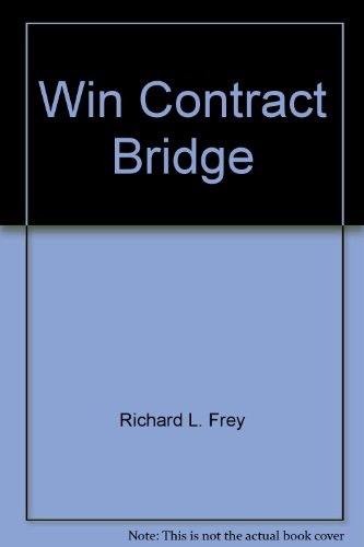 Imagen de archivo de Win Contract Bridge a la venta por Modetz Errands-n-More, L.L.C.
