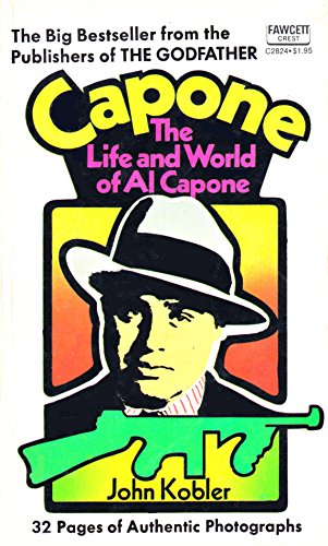 Stock image for Capone: The Life and World of Al Capone for sale by -OnTimeBooks-