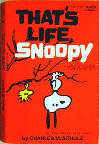 Imagen de archivo de Thats Life Snoopy a la venta por ThriftBooks-Atlanta