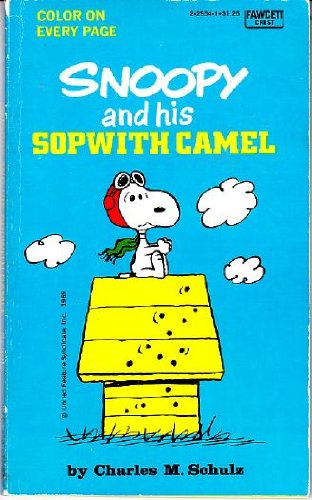 9780449229040: Snoopy and His Sopwith Camel