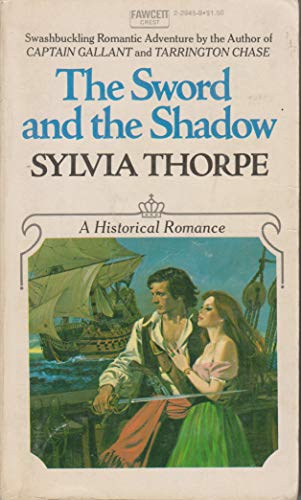 Sword and the Shadow (9780449229453) by Thorpe, Sylvia