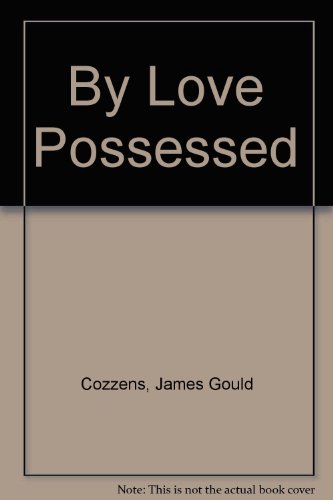 9780449229545: By Love Posssessed