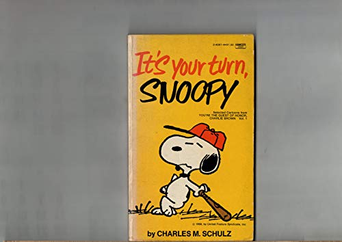 Imagen de archivo de It's Your Turn Snoopy: Selected Cartoons from You're the Guest of Honor Charlie Brown Vol 1 a la venta por OddReads