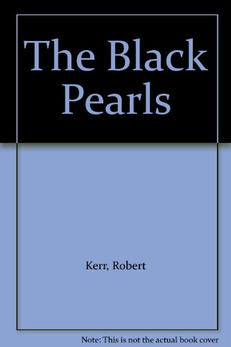 Imagen de archivo de The black pearls a la venta por Better World Books: West