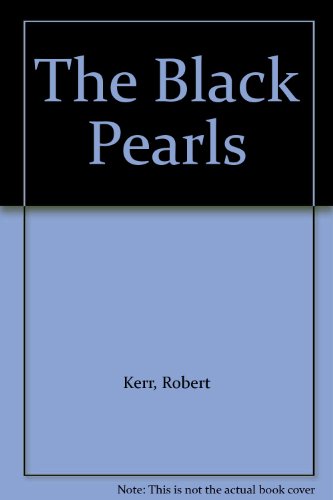 Stock image for The black pearls for sale by Better World Books: West