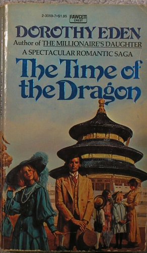 Beispielbild fr The Time of the Dragon zum Verkauf von Wonder Book