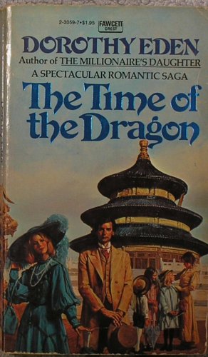 9780449230596: The Time of the Dragon