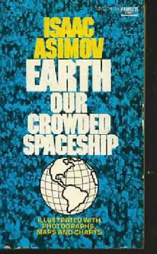 9780449231722: Earth: Our Crowded Spaceship