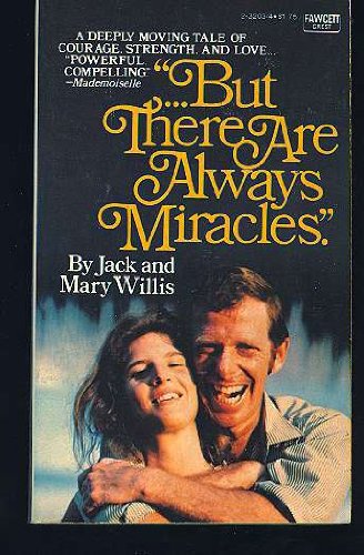 Imagen de archivo de But There Are Always Miracles a la venta por OddReads