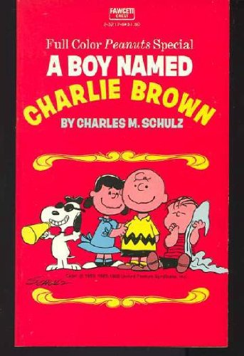 9780449232170: A Boy Named Charlie Brown