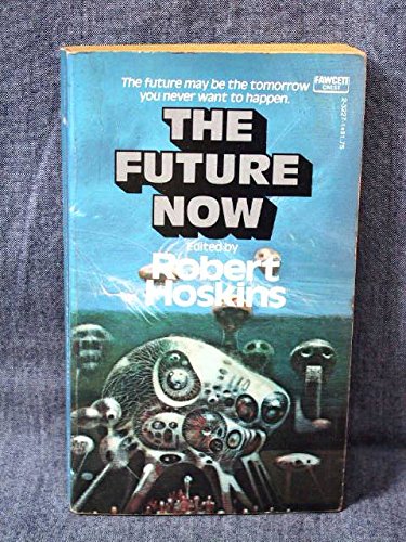 Stock image for The Future Now for sale by HPB-Ruby