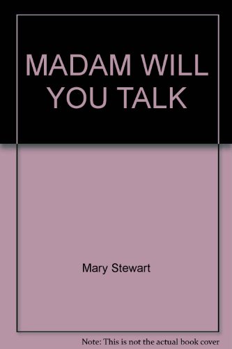 Stock image for Madam Will You Talk for sale by HPB-Diamond