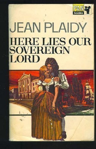 Here Lies Our Sovereign Lord (9780449232569) by Plaidy, Jean; Holt, Victoria