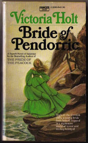 Bride of Pendorric (9780449232804) by Holt, Victoria