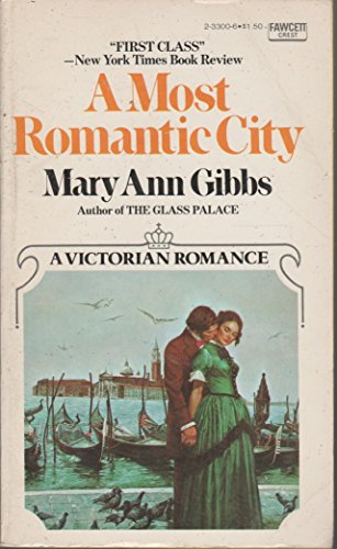 Stock image for A Most Romantic City (Fawcett Historical Romance) for sale by SecondSale