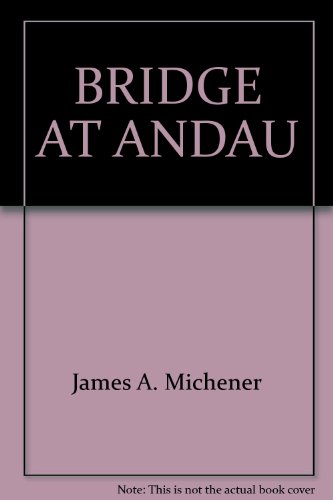 Stock image for Bridge at Andau for sale by ThriftBooks-Atlanta