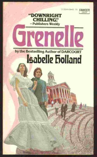 Grenelle (9780449233443) by Isabelle Holland