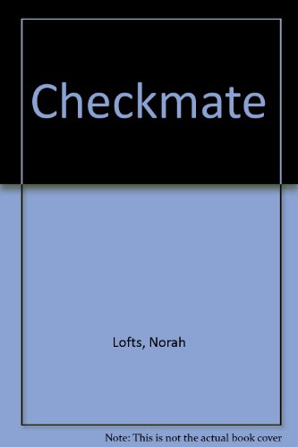 Checkmate (9780449234884) by Lofts, Norah