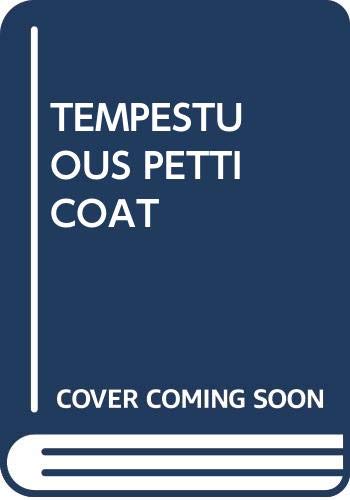 9780449234891: TEMPESTUOUS PETTICOAT