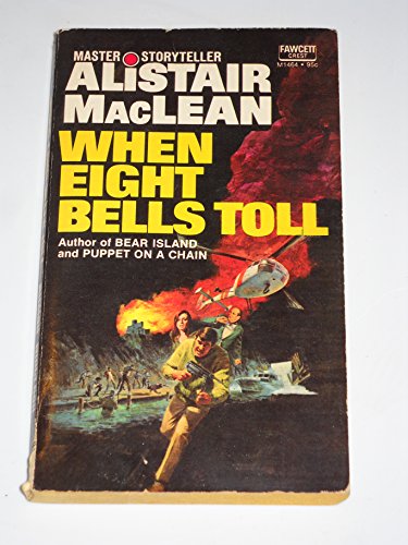 Beispielbild fr When Eight Bells Toll zum Verkauf von Wonder Book