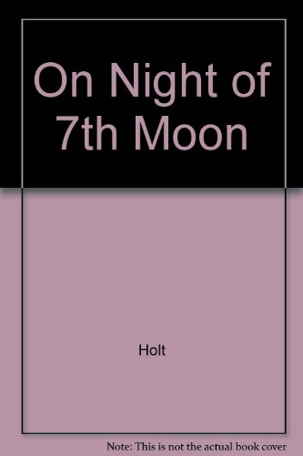 9780449235683: Title: On the Night of the Seventh Moon