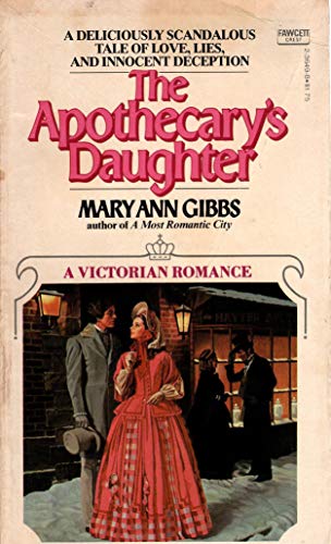 Stock image for The Apothecary's Daughter (A Victorian Romance) for sale by Hippo Books