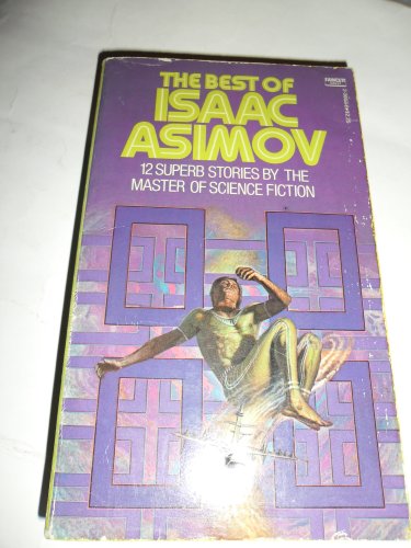 9780449236536: Title: The Best of Isaac Asimov