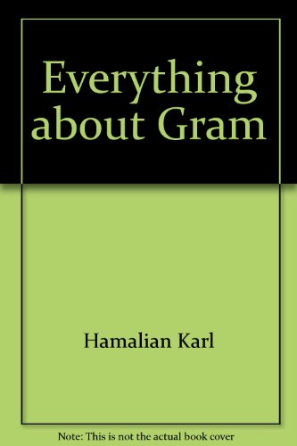 9780449236802: Title: EVERYTHING ABOUT GRAM