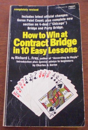 Stock image for How to Win at Contract Bridge in 10 Easy Lessons for sale by HPB-Diamond